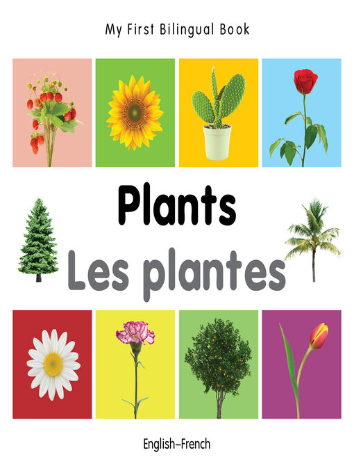 Title details for My First Bilingual Book–Plants (English–French) by Milet Publishing - Available